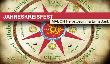 Jahreskreisfest Mabon Herbstbeginn & ErnteDank